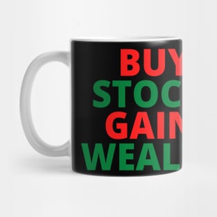 BUY STOCKS GAIN WEALTH Mug